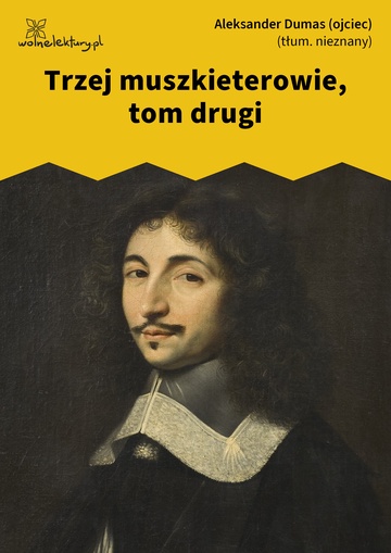 Trzej muszkieterowie, tom drugi