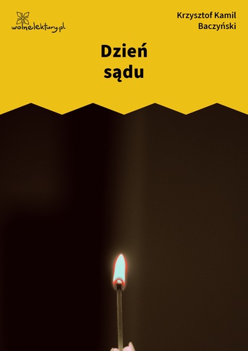 Krzysztof Kamil Baczyński, Dzień sądu